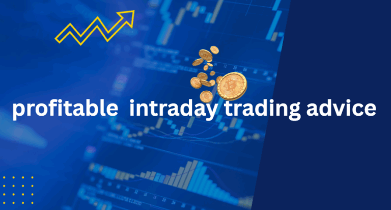 profitable intraday trading advice