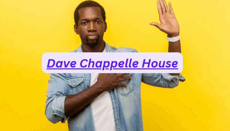 Dave Chappelle House