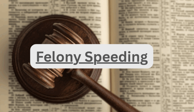 Felony Speeding