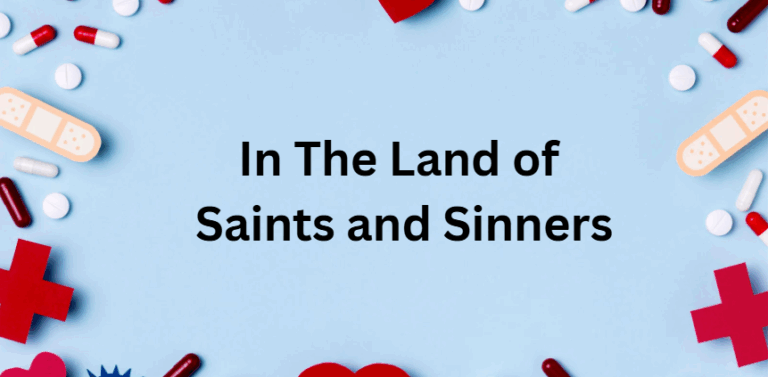 In The Land of Saints and Sinners